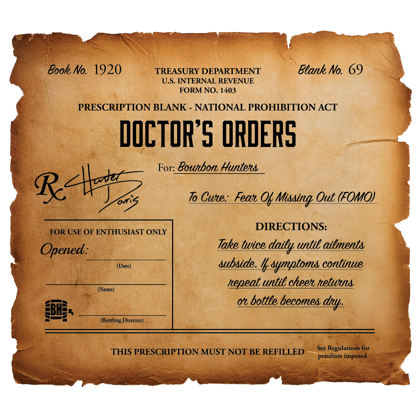 "Doctor's Orders" (The Bourbon Hunter) Single Barrel