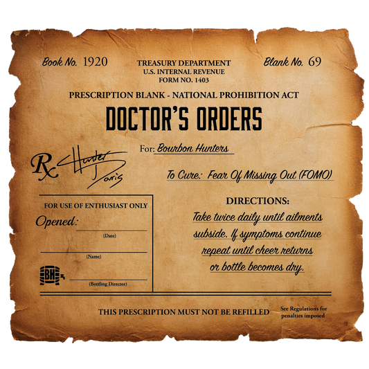 "Doctor's Orders" (The Bourbon Hunter) Single Barrel